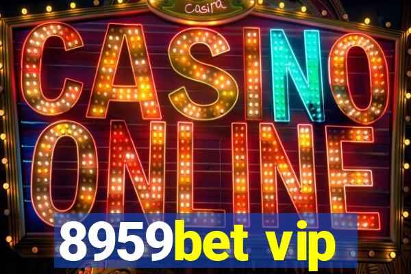 8959bet vip